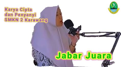 Jabar Juara Smkn 2 Karawang Terfavorit Des 2021 Youtube