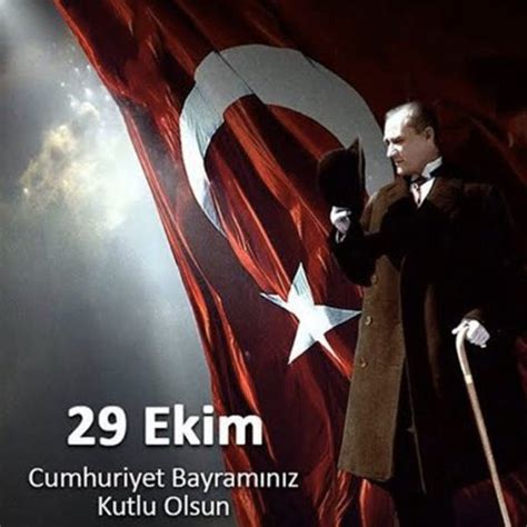 Cumhuriyet Bayramı Mesajları Atatürkün En Güzel 29 Ekim Sözleri