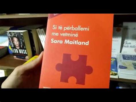 Libri Si Te Perballemi Me Vetmine Autor Sara Maitland Youtube