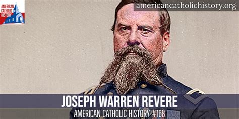 Joseph Warren Revere American Catholic History