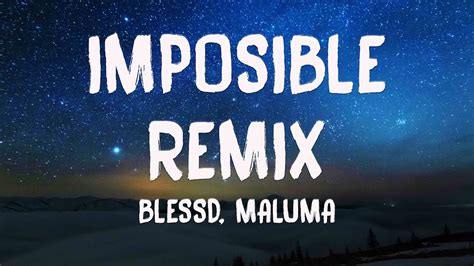 Imposible Remix Blessd Maluma Letra 🍬 Youtube