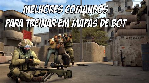 Como Configurar Um Servidor De Treino No Csgo Mapa Bots Youtube