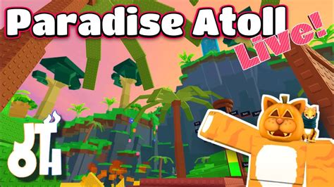 🔴roblox Live🔴jtoh Paradise Atoll Part 3 Youtube