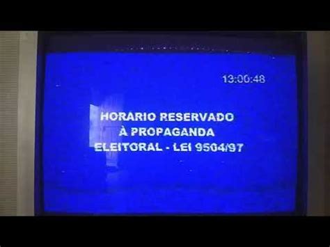 Hor Rio Reservado Propaganda Eleitoral Youtube