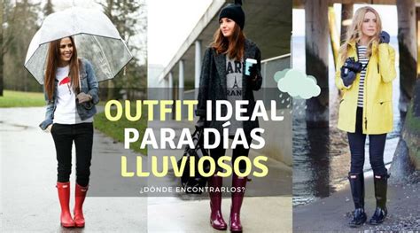 Outfit Ideal Para D As Lluviosos Moda Lluvia Outfit Lluvia Casual