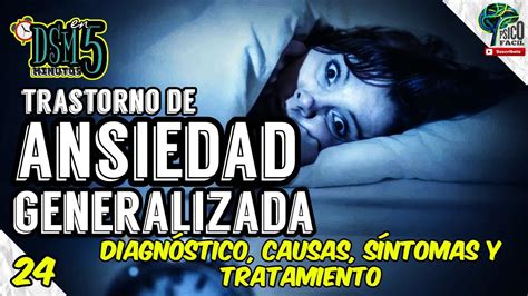 Ansiedad Trastorno De Ansiedad Generalizada Resumido Diagn Stico