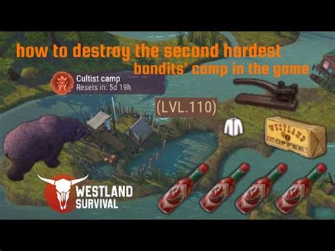 Westland Survival How To Destroy The Second Hardest Bandits Camp