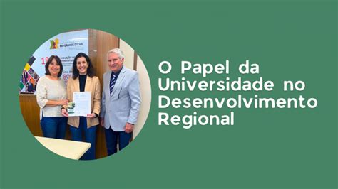 Palestra O Papel Da Universidade No Desenvolvimento Regional UERGS