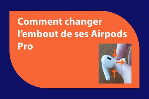 Comment Changer L Embout De Ses Airpods Pro Analogictech