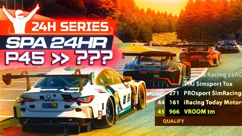 Partir Dernier Pour Les 24h De Spa IRacing 2023 24h De Spa Special