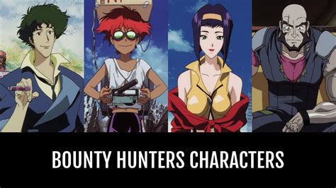 Bounty Hunters Characters | Anime-Planet