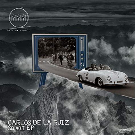 Amazon Music Carlos De La Ruizのsalvat Jp