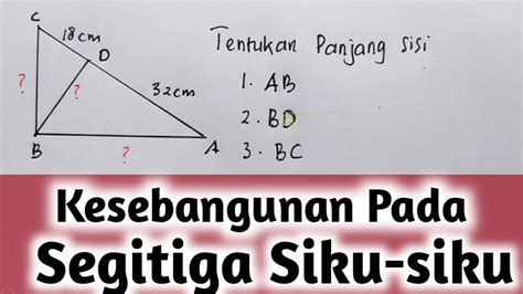 Matematika Kelas Kesebangunan Pada Segitiga Siku Siku Youtube