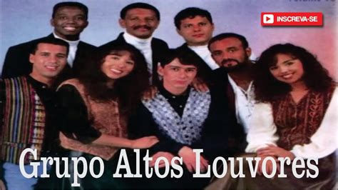 ACREDITA GRUPO ALTOS LOUVORES 1996 YouTube