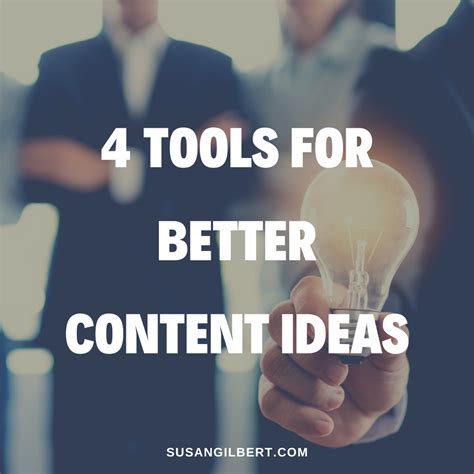 4 Tools For Better Content Ideas Susan Gilbert Reinvention Guide Lets Pivot Your Zone Of