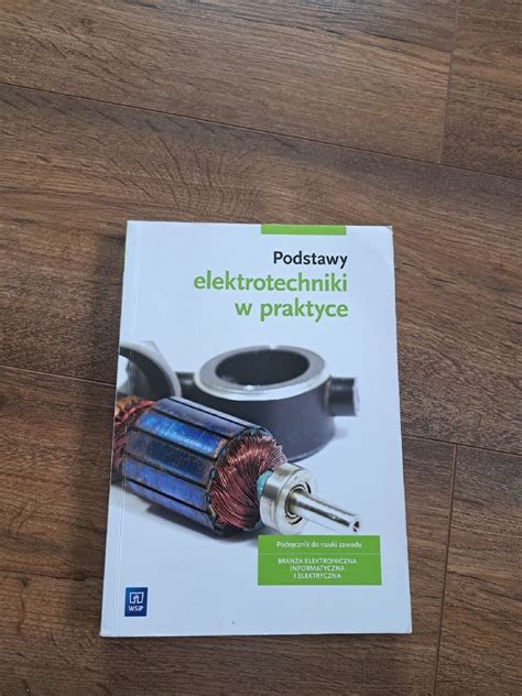 Podstawy Elektrotechniki W Praktyce Nowy Wi Nicz Kup Teraz Na