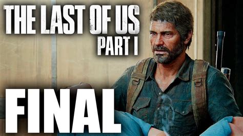 THE LAST OF US PARTE 1 REMAKE GAMEPLAY ESPAÑOL FINAL YouTube