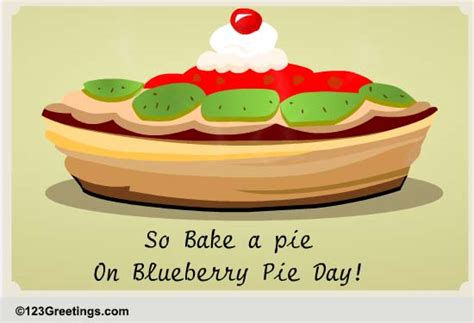 Long Time No See Free National Blueberry Pie Day Ecards Greeting