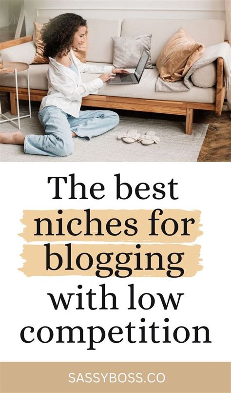 33 Best Niches For Blogging With Low Competition In 2024 How To Start