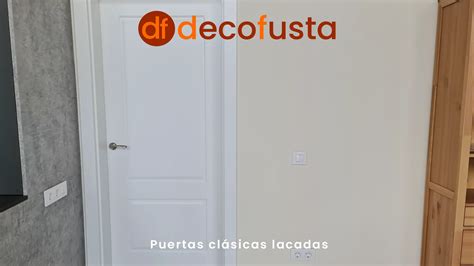 Puertas Clásicas Lacadas Calidad y Estilo Moderno