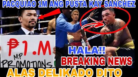 Delikado To Pacquiao M Pusta Kay Sanchez Casimero Delikado Dito