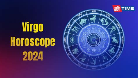 Virgo Horoscope 2024 Year Of Transformations