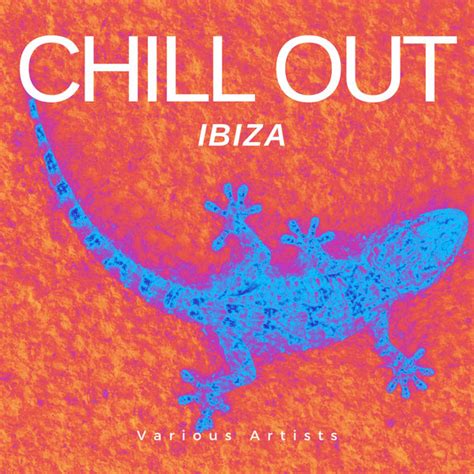 Various Artists Chill Out Ibiza On Traxsource