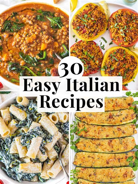 30 Easy Italian Recipes: A Journey Through Italian Cooking