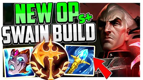 THIS SWAIN BUILD TURNED HIM INTO AN EASY S TIER TOP Swain Top Guide