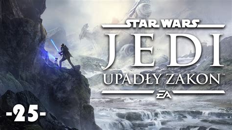 Ciężki powrót na modliszkę 25 Star Wars Jedi Upadły zakon PS4 PL