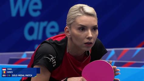 Bernadette Szocs Vs Xiaoxin Yang Final 2023 European Games 2023 YouTube