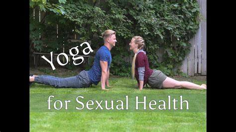 Yoga To Increase Sexual Energy And Sexual Health Sexual Kung Fu Youtube