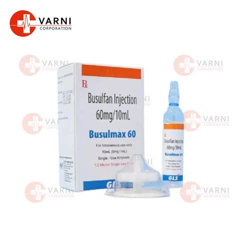 Busulfan 60mg Injection Strength 60 Mg 10 ML At Best Price In