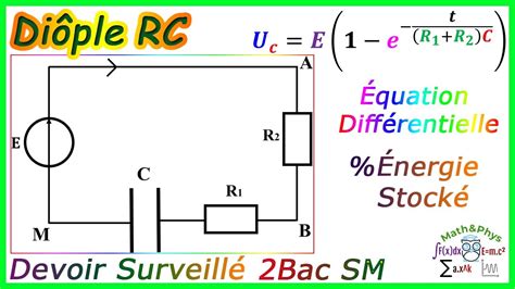 Dipole RC Circuit RC Équation Différentielle 2 Bac SM Exercice