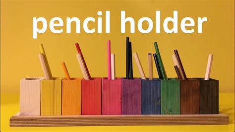 Wooden Pencil Holder Diy Youtube