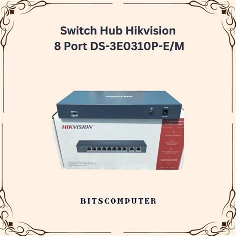 Jual Switch Hub Hikvision Port Ds E P E M Fast Ethernet Unmanaged