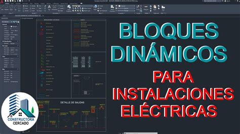 Bloques dinámicos para planos de instalaciones eléctricas en AutoCAD