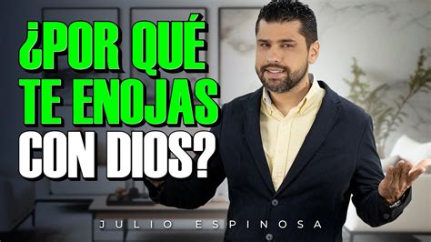 MI IGLESIA EN CASA POR QUÉ ESTÁS ENOJADO CON DIOS YouTube