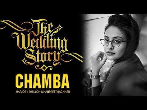 Chamba - Himachali Folk Song by Harjot K Dhillon for The Wedding Story // Best Wedding Song ...