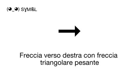 Freccia Verso Destra Con Freccia Triangolare Pesante Numero Unicode