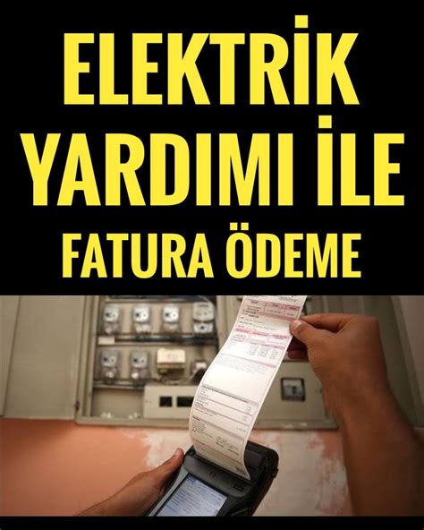 Elektrik Faturas N Deyemeyenler I In Devletin Vermi Oldu U Elektrik