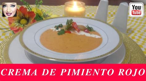 RECETA DE CREMA DE PIMIENTO MORRON YouTube