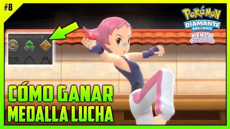 CÓMO GANAR TERCERA MEDALLA TIPO LUCHA EP 8 POKÉMON BDSP YouTube