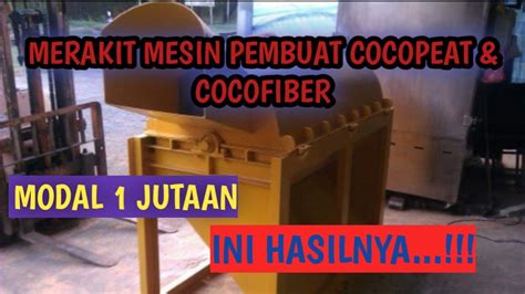 Mesin Pengolah Sabut Kelapa Murah Dan Sederhana Cocopeat