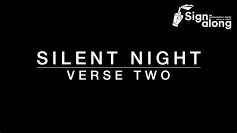 Silent Night Verse 2 Signalong On Vimeo