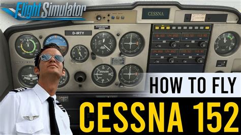 Real Pilot Shows The Realistic Way To Start A Cessna 152 In Msfs For