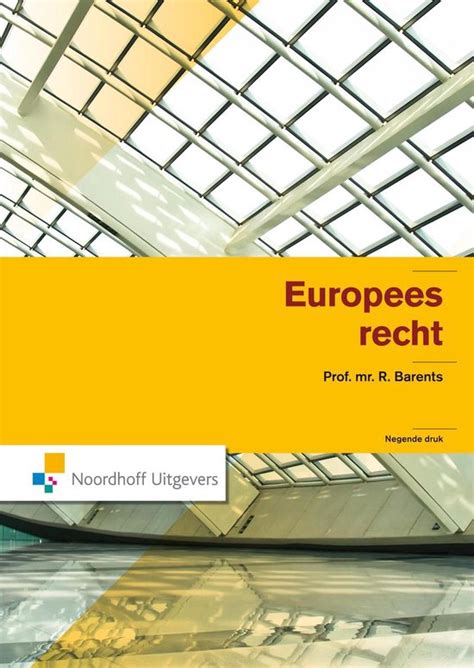 Europees Recht 9789001805784 R Barents Boeken Bol