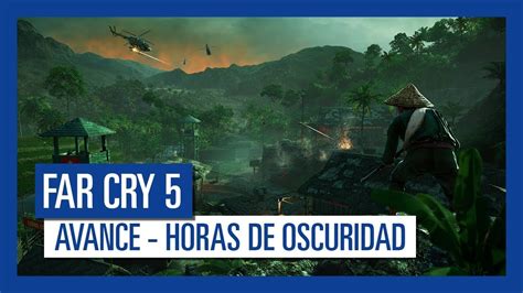 Tráiler de presentación de de Far Cry 5 Horas de oscuridad Ubisoft