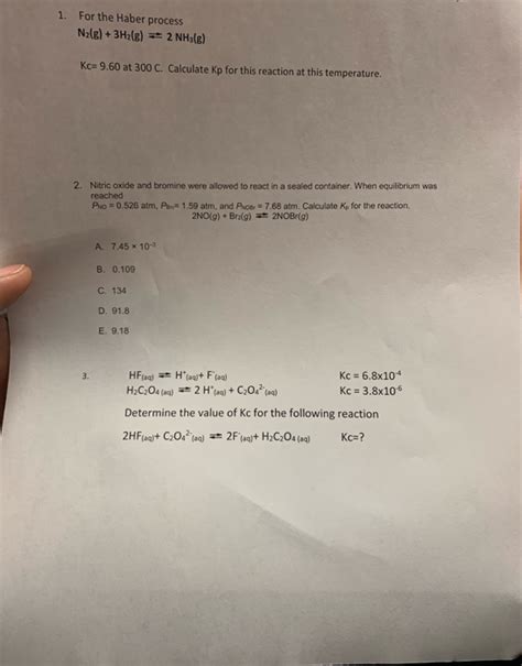 Solved For The Haber Process 1 N2g 3h2g 2 Nhg Kc