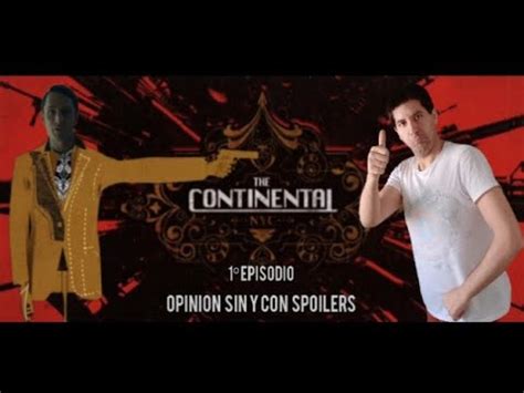 Episodio De El Continental Del Mundo De John Wick Opini N Sin Y